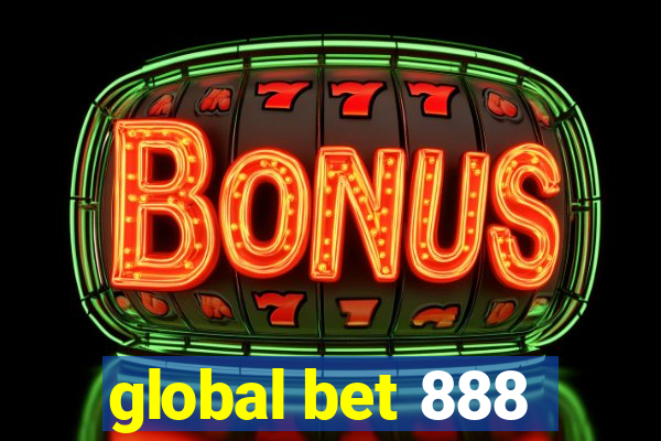 global bet 888